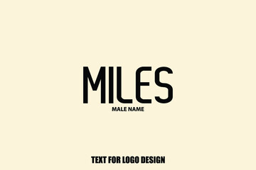 Miles male Name Calligraphy Text Sign For Logo Designs and Shop Names