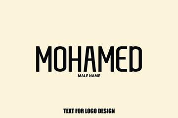 Mohamed male Name Calligraphy Text Sign For Logo Designs and Shop Names