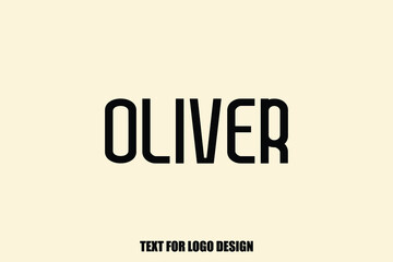 Oliver male Name Calligraphy Text Sign For Logo Designs and Shop Names