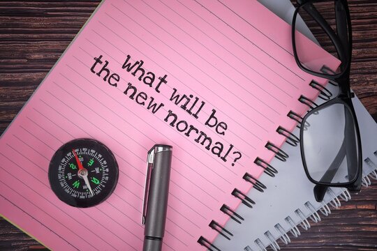 Selective Ficus Image Of Spectacles, Compass And Pen With What Will Be The New Normal Wording. New Normal Concept