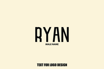 Ryan male Name  Semi Bold Black Color Typography Text For Logo Designs and Shop Names