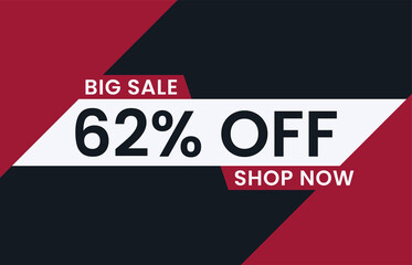 Obraz premium Big Sale 62% Off Shop Now. 62 percent discount Special Offer Modern Banner
