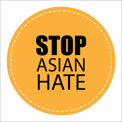 STOP ASIAN HATE black and yellow vector sticker icon sign