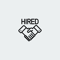 Hired icon vector sign symbol