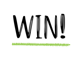Hand sketched WIN word as ad, web banner. Lettering for header, advertisement, announcement.