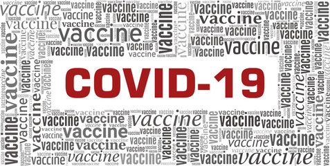 Covid-19 vaccine vector illustration word cloud isolated on a white background.