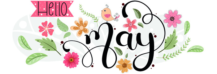 Hello May. MAY month vector with flowers, birds and leaves. Decoration floral. Illustration month may