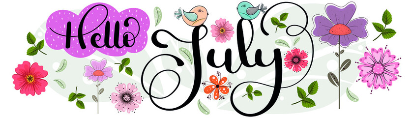 Hello July. JULY month vector with flowers, birds and leaves. Decoration floral. Illustration month July © Luchelle