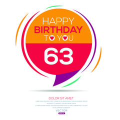 Creative Happy Birthday to you text (63 years) Colorful decorative banner design ,Vector illustration.