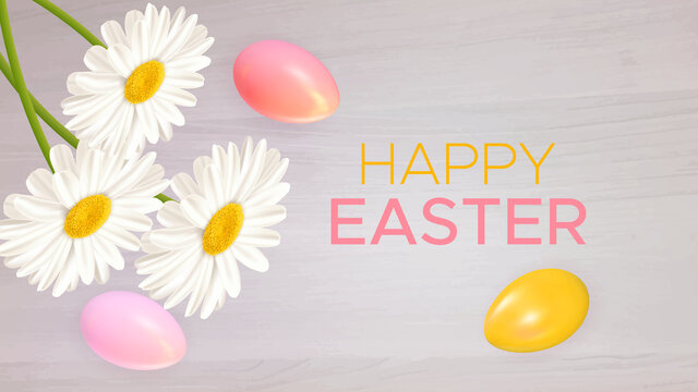 Easter composition with realistic Easter eggs and daisies on wood background. Easter background of spring flowers with inscription Happy Easter. Vector illustration