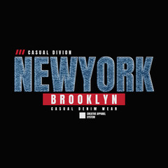 Vector illustration of letter graphics, creative clothing, Newyork, perfect for the design of t-shirts, shirts, hoodies, etc. - obrazy, fototapety, plakaty