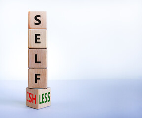 Selfish or selfless symbol. Turned cubes and changed the word 'selfish' to 'selfless'. Beautiful...
