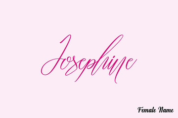 Josephine-Female Name Calligraphy Dork Pink Color Text On Pink Background