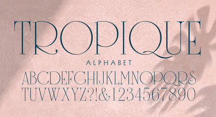 Tropique is an elegant extra light serif alphabet with a posh vibe and tropical overtones.