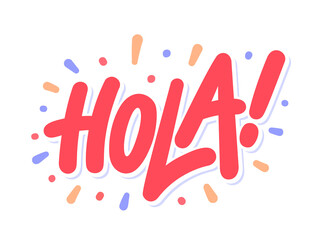 Hola. Vector handwritten lettering banner. © Alex Gorka