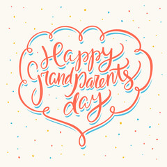 Fototapeta na wymiar Happy grandparents day. Greeting card. Vector handwritten lettering.