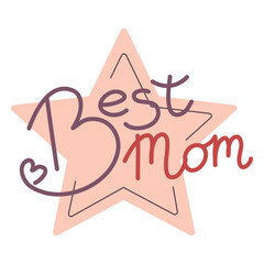 Mothers Day text greeting card. A postcard template with a star and inscription best mom. Vector illustration in a flat linear style, isolated on a white background. Congratulations to mothers.