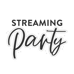 Streaming Party Text, Vector Illustration Background