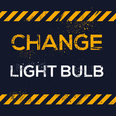 Creative Sign (change light bulb) design, vector illustration.