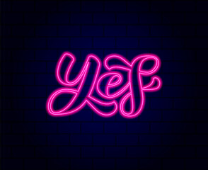 Fototapeta na wymiar Yes brush lettering neon effect. Vector stock illustration for poster or banner