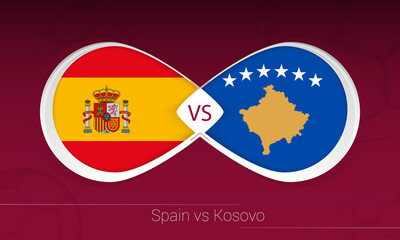Spain vs Kosovo in Football Competition, Group B. Versus icon on Football background.
