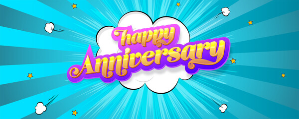 Happy Anniversary. Volumetric glossy vintage text. Background in comics book style with bursting speech bubble. Vector 3d illustration.