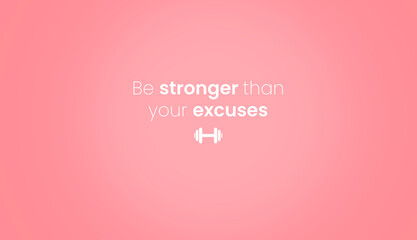 Fitness motivation quote for your better workout