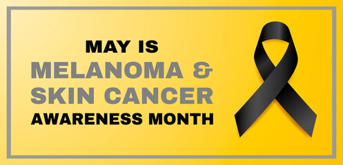 May is National Melanoma and Skin Cancer Awareness Month. Concept with black Ribbon. Banner template. Vector illustration.