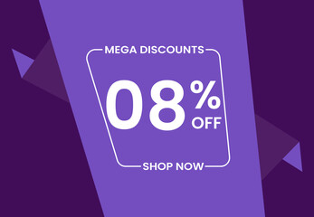 Mega Discounts 8% Off Shop Now. 8 percent Discount sale modern banner vector illustration