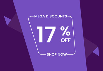 Mega Discounts 17% Off Shop Now. 17 percent Discount sale modern banner vector illustration