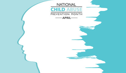 National Child Abuse Prevention Month observed in April.
