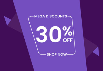 Mega Discounts 30% Off Shop Now. 30 percent Discount sale modern banner vector illustration