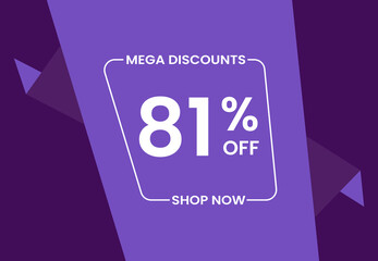 Mega Discounts 81% Off Shop Now. 81 percent Discount sale modern banner vector illustration