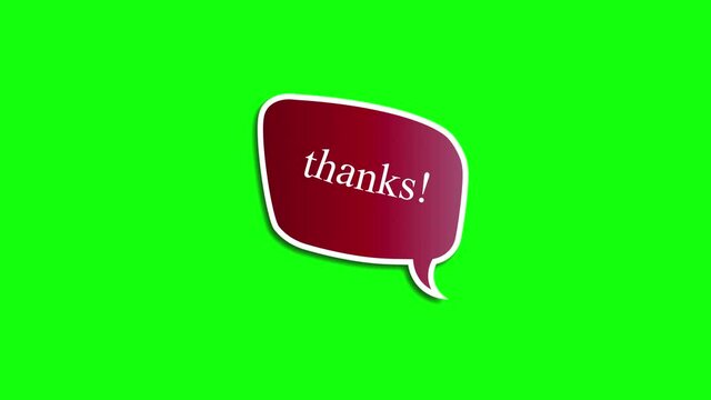 Cartoon speech bubbles with text thanks  on green screen. Animation