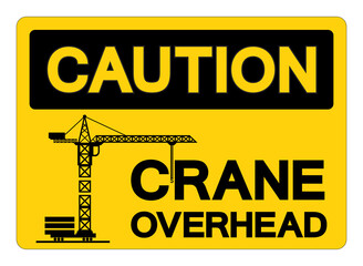 Caution Crane Overhead Symbol Sign, Vector Illustration, Isolate On White Background Label .EPS10