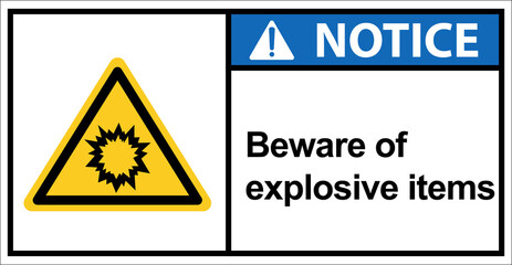Obraz premium Warning From explosions or explosions fragments.,Notice sign