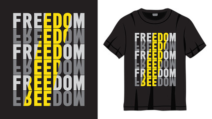 Freedom slogan lettering design for t shirt