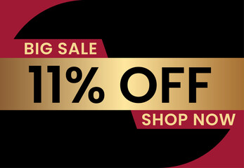 Fototapeta na wymiar Big Sale 11% off shop now. 11 percent Discount sale modern banner vector illustration