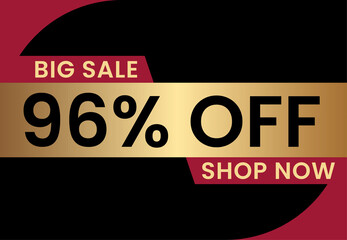 Big Sale 96% off shop now. 96 percent Discount sale modern banner vector illustration