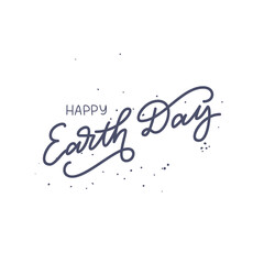 Happy Earth day - unique handdrawn typography poster. Vector art. Great design element for congratulation cards, banners and flyers