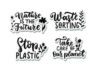 Nature is the future. Waste sorting. Take care of our planet.  Ecologi stickers set. Eco friendly. Hand lettering phrase. Organic text, ecology quotes, t shirt print, brush calligraphy