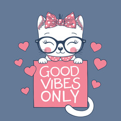 Good Vibes Only slogan text with fun little cat girl face on dark background for t-shirt graphics, fashion prints, posters and other uses