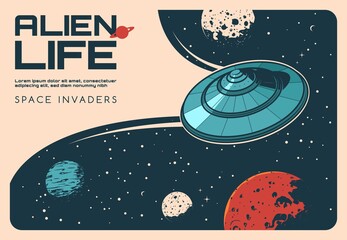 Aliens UFO in outer space, galaxy universe planets, vector vintage poster. Aliens life and planet invader UFO, sci-fi mystery science, extraterrestrial spacecraft and aliens attack to earth or moon © Vector Tradition
