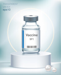 The medical concept with vaccine bottle on cylindric podium.  Transparent vector ampoule on blue background