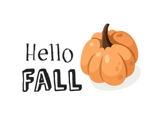 Cartoon Pumpkin Season Image with Text. Hand drawn stylish vegetable. Vector artistic drawing fresh organic food and Quote. Summer illustration vegan ingrediens for smoothies or Pie