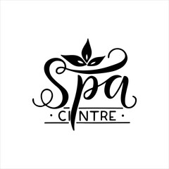 Hand drawn lettering Spa centre. Vector perfect design for greeting cards, posters, T-shirts, banners, print invitations, logo.