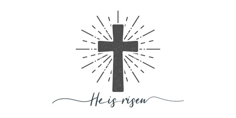 He is risen. Cross with religion text. Lettering style. Christian typography poster. Easter poster. Easter lettering. Vector