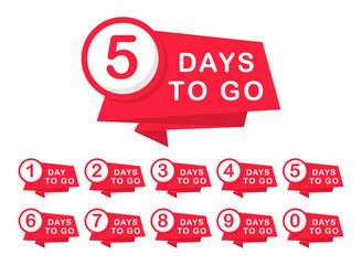 Number days left. Countdown banners. Promotional badges countdown of days to go 0, 1, 2, 3, 4, 5, 6, 7, 8, 9 for sale, advertising and promotion. Vector illustration.