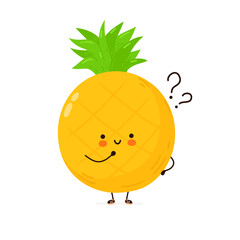 Cute funny Pineapple fruit with question marks. Vector hand drawn cartoon kawaii character illustration icon. Isolated on white background. Pineapple fruit think concept