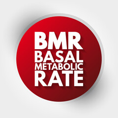 BMR - Basal Metabolic Rate acronym, concept background